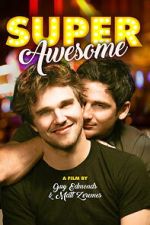 Watch Super Awesome! Goojara