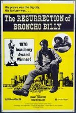 Watch The Resurrection of Broncho Billy Goojara