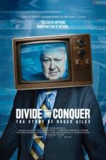 Watch Divide and Conquer: The Story of Roger Ailes Goojara