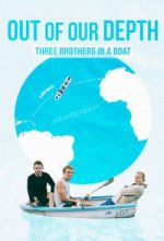 Watch Out of Our Depth: Three Brothers in a Boat Goojara