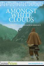 Watch Amongst White Clouds Goojara