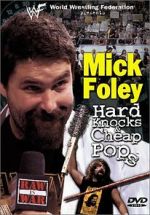 Watch Mick Foley: Hard Knocks and Cheap Pops Goojara