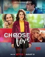 Watch Choose Love Goojara