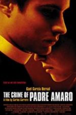 Watch The Crime of Padre Amaro Goojara