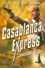 Watch Casablanca Express Goojara