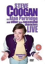 Watch Steve Coogan Live: As Alan Partridge and Other Less Successful Characters Goojara