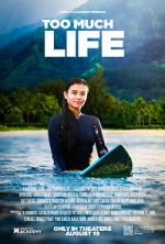 Watch Too Much Life Goojara