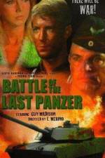 Watch The Battle of the Last Panzer Goojara