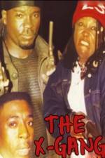 Watch The X-Gang Goojara