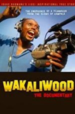 Watch Wakaliwood: The Documentary Goojara