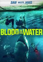 Watch Blood in the Water (I) Goojara