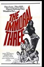 Watch The Immoral Three Goojara