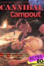 Watch Cannibal Campout Goojara