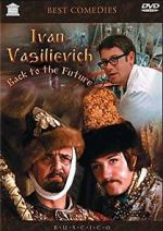 Watch Ivan Vasilievich: Back to the Future Goojara