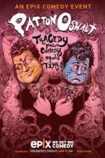 Watch Patton Oswalt: Tragedy Plus Comedy Equals Time Goojara