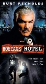 Watch Hard Time: Hostage Hotel Goojara