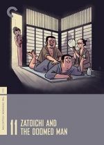 Watch Zatoichi and the Doomed Man Goojara