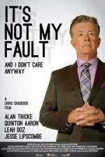 Watch It\'s Not My Fault and I Don\'t Care Anyway Goojara