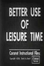 Watch Better Use of Leisure Time Goojara