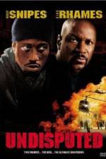 Watch Undisputed Goojara