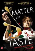 Watch A Matter of Taste: Serving Up Paul Liebrandt Goojara
