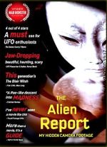 Watch The Alien Report Goojara