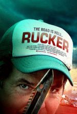 Watch Rucker (The Trucker) Goojara