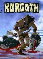 Watch Korgoth of Barbaria (TV Short 2006) Goojara