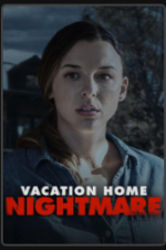 Watch Vacation Home Nightmare Goojara