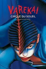 Watch Cirque du Soleil: Varekai Goojara