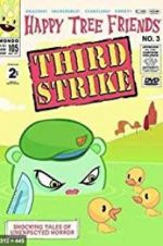 Watch Happy Tree Friends, Volume 3: Third Strike Goojara