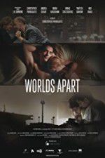 Watch Worlds Apart Goojara