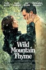 Watch Wild Mountain Thyme Goojara