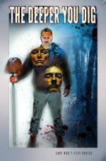 Watch The Deeper You Dig Goojara