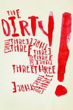 Watch The Dirty Three Goojara