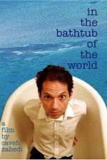 Watch In the Bathtub of the World Goojara