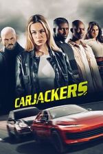 Watch Carjackers Goojara
