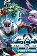 Watch Max Steel Turbo Team Fusion Tek Goojara