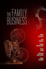 Watch The Family Business Goojara
