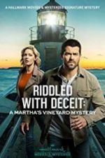 Watch Riddled with Deceit: A Martha\'s Vineyard Mystery Goojara