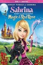 Watch Sabrina: Secrets of a Teenage Witch - Magic of the Red Rose Goojara