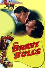 Watch The Brave Bulls Goojara