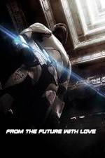 Watch From the Future with Love Goojara
