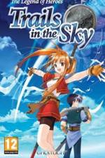 Watch The Legend of Heroes Trails in the Sky Goojara