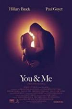 Watch You & Me Goojara