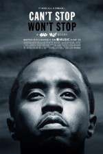 Watch Can\'t Stop, Won\'t Stop: A Bad Boy Story Goojara
