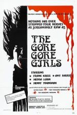 Watch The Gore Gore Girls Goojara