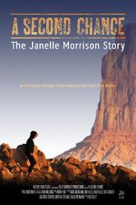 Watch A Second Chance: The Janelle Morrison Story Goojara