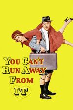 Watch You Can\'t Run Away from It Goojara