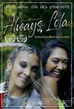Watch Always, Lola Goojara